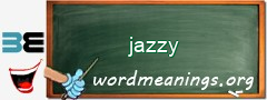 WordMeaning blackboard for jazzy